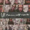 Falling Away from Me - Single album lyrics, reviews, download