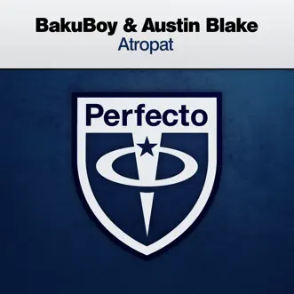 Atropat - Single by BakuBoy & Austin Blake album reviews, ratings, credits