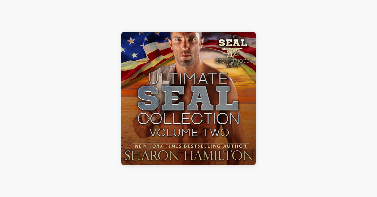 ‎Ultimate SEAL Collection, Book 2 SEAL Brotherhood Series (Unabridged