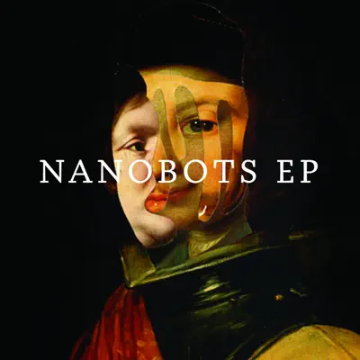Nanobots EP - They Might Be Giants
