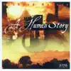 Stream & download A Human Story