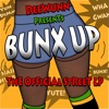 Bunx Up [The Official Street LP]
