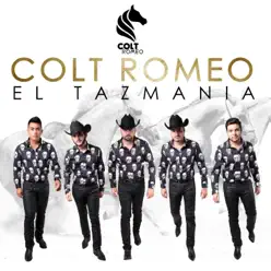 El Tazmania - Single - Colt Romeo