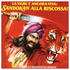 La tigre è ancora viva: Sandokan alla riscossa! (original motion picture soundtrack)