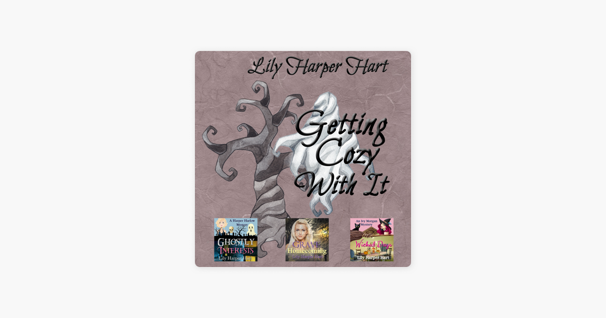 Getting Cozy With It A Maddie Graves Ivy Morgan And Harper Harlow Mystery Sampler Unabridged - 