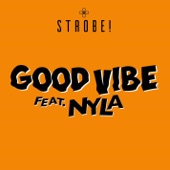 Good Vibe (feat. Nyla) artwork