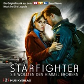 Starfighter - Sie wollten den Himmel erobern (Die Originalmusik aus dem RTL Event Movie) [Original Score] artwork