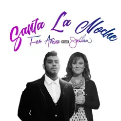 Santa la Noche (feat. Julissa) - Single - Fer Ariza Santa la Noche (feat. Julissa) - Single - Fer Ariza