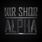 Alpha (Backing Track) - Nir Shor lyrics