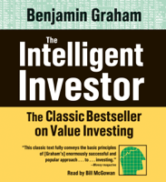 Benjamin Graham - The Intelligent Investor: The Classic Best Seller on Value Investing artwork