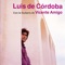 Uni, Doli, Treli (feat. Vicente Amigo) - Luis de Córdoba lyrics