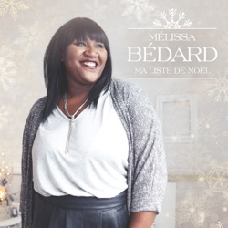 Mélissa Bédard - Joie dans le monde