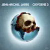 Oxygene 3 album lyrics, reviews, download