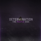 Determination: The Purple Side - Ace Waters & RichaadEB