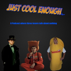 Just Cool Enough: Final Episode