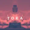 Stream & download Toka - Single