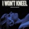 I Won't Kneel (Radio Edit) artwork