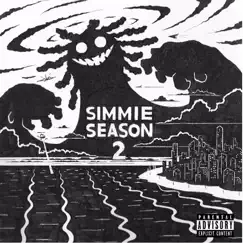 Simmie Season 2 by Yung Simmie album reviews, ratings, credits