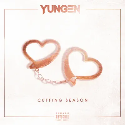Cuffing Season - Single - Yungen