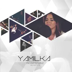 Incomparable Acústico - Yamilka