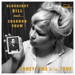 Bloodshot Bill & Shannon Shaw - True