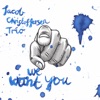 Jacob Christoffersen Trio - The Night Wanderer
