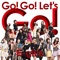 Go! Go! Let's Go! - Single