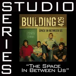 Space In Between Us (Studio Series Performance Track) - - EP - Building 429