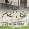 Living On the Other Side (feat. Dee Dot Jones) - Single album lyrics, reviews, download