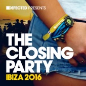 Defected Presents the Closing Party Ibiza 2016 artwork