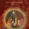 Bethlehem's Star: Timeless Traditional & Original Christmas Carols & Original Piano Solos album lyrics, reviews, download