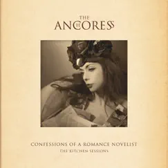 Confessions of a Romance Novelist: The Kitchen Sessions - EP by The Anchoress album reviews, ratings, credits