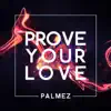 Stream & download Prove Your Love (Radio Edit)