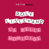 La belle homicide - Rolf Lislevand