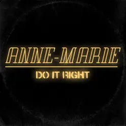 Do It Right - Single - Anne-Marie