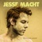 Looking for a Way Out - Jesse Macht lyrics