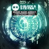 Music Made Addict (The Prophet Remix) - Single