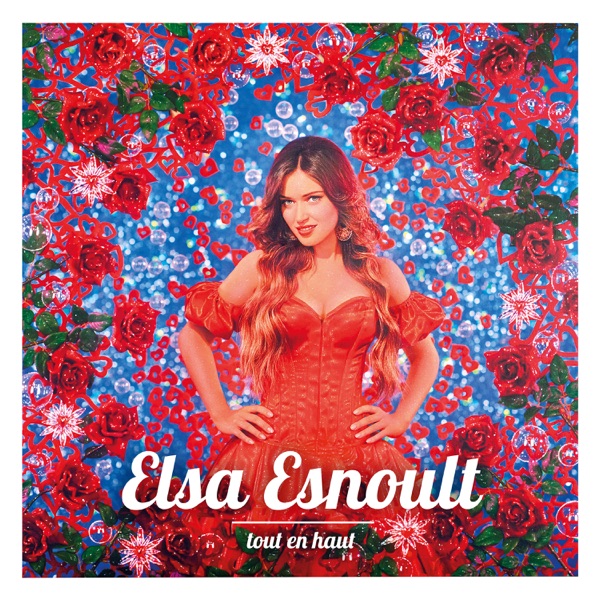 Tout en haut - Elsa Esnoult