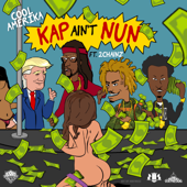 Kap Ain't Nun (Remix) [feat. 2 Chainz] - Cool Amerika
