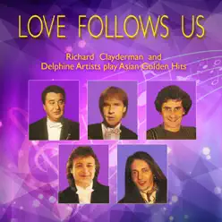 Love Follows Us - Richard Clayderman Love Follows Us - Richard Clayderman