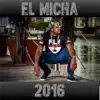 Stream & download El Micha 2016