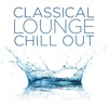 Classical Lounge: Chill Out