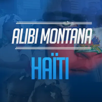 Haïti - Single - Alibi Montana