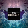 Ethereality - Single