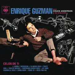 Enrique Guzmán (Celos de Ti) by Enrique Guzmán album reviews, ratings, credits