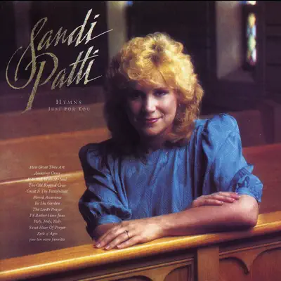 Hymns Just for You - Sandi Patty