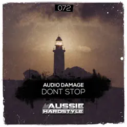 Dont Stop - Single - Audio Damage Dont Stop - Single - Audio Damage
