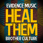 Heal Them - Brother Culture