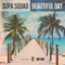 Beautiful Day - Supa Squad lyrics