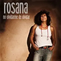 No olvidarme de olvidar - Single - Rosana